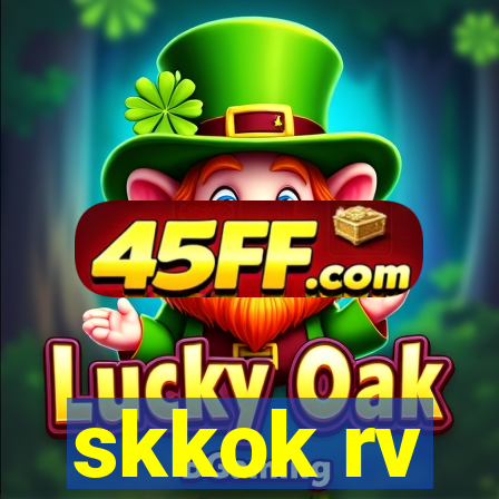 skkok rv